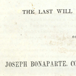 A portion of a weathered document that reads "The Last Will / Joseph Bonaparte"